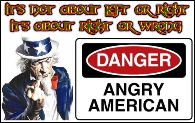 Angry American Right or Wrong