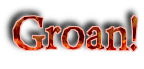 Groan