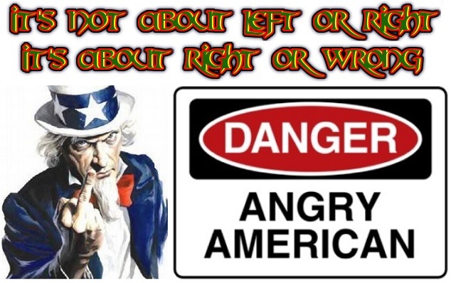 Angry American Right or Wrong