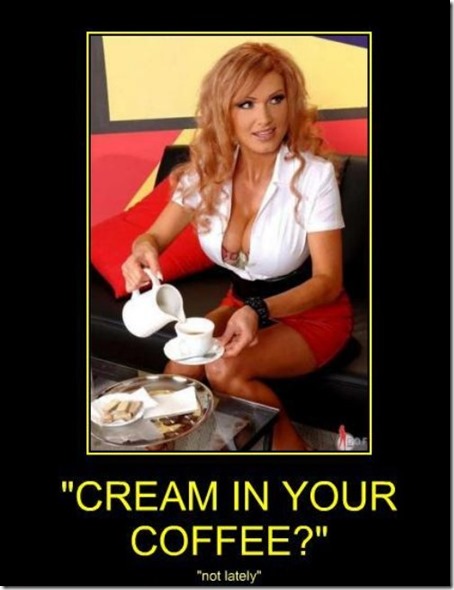 cream in your coffee