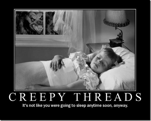 Creepy Threads