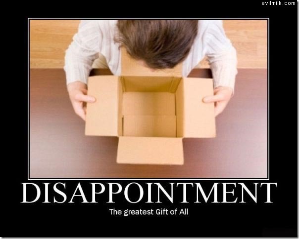 Disappointment