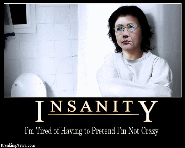Insanity