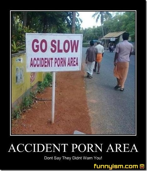 Accident Porn Area