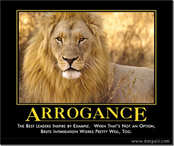 arrogance